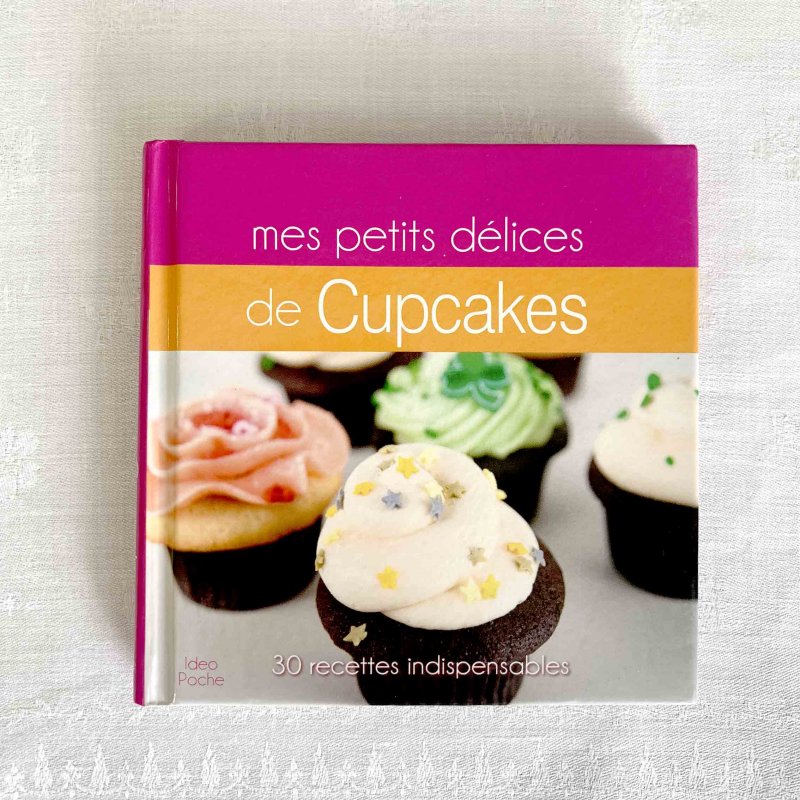 フランス古本 レシピ本 カップケーキ mes petites délices de Cupcakes