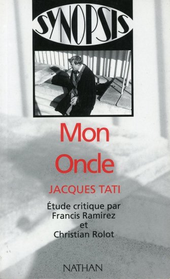 Mon oncle ぼくの伯父さん - Jacques Tati ジャック・タチ / Francis Ramirez, Christian Rolot