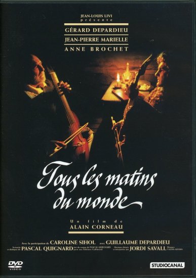 Tous les matins du monde めぐり逢う朝 (1991) / Alain Corneau