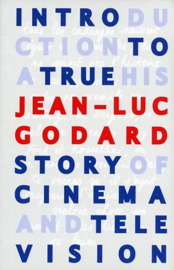 Introduction to a True History of Cinema and Television