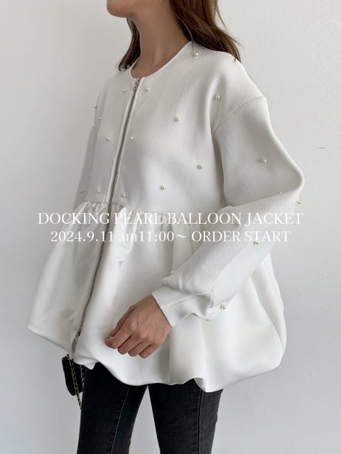 9/11 am11:00 ORDER STARTDOCKING PEARL BALLOON JACKET