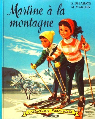 仏語〉Martine a la montagne - 中古絵本と、絵本やかわいい古本屋