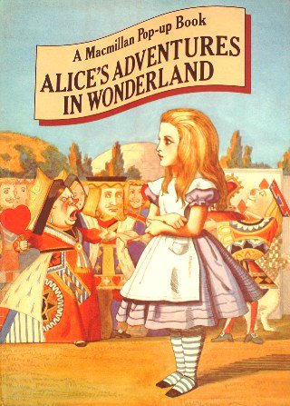 英語〉A Macmillan Pop-up Book ALICE'S ADVENTURES IN WONDERLAND | 〈ポップアップ絵本〉不思議の 国のアリス - 中古絵本と、絵本やかわいい古本屋 -secondhand books online-