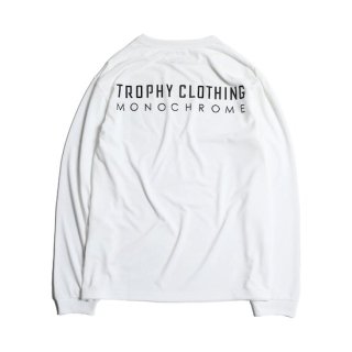TROPHY CLOTHING トロフィークロージング MONOCHROME  LOGO RD L/S TEE
＜WHITE＞<img class='new_mark_img2' src='https://img.shop-pro.jp/img/new/icons14.gif' style='border:none;display:inline;margin:0px;padding:0px;width:auto;' />