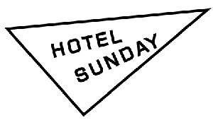 Welcome to HOTEL SUNDAY!!